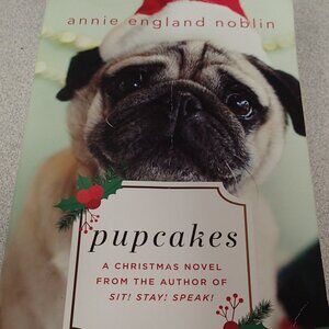 Pupcakes paperback A Christmas Novel